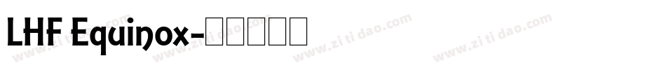 LHF Equinox字体转换